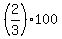 +%282%2F3%29+%2A+100+