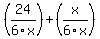 +%2824%2F6x%29+%2B+%28x%2F6x%29+