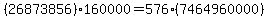 +%2826873856%29+%2A+160000+=+576+%2A+%287464960000%29+