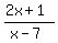 +%282x%2B1%29+%2F+%28x-7%29+