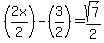 +%282x%2F2%29-%283%2F2%29+=+sqrt%287%29%2F2+