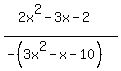 +%282x%5E2-3x-2%29%2F%28-%283x%5E2-x-10%29%29+