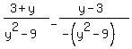+%283%2By%29%2F%28y%5E2-9%29+-+%28y-3%29%2F%28-%28y%5E2-9%29%29+