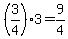 +%283%2F4%29%2A3+=+9%2F4+