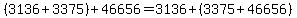 +%283136+%2B+3375%29+%2B+46656+=+3136+%2B+%283375+%2B+46656%29+