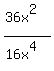 +%2836x%5E2%29+%2F%2816x%5E4%29+