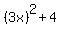 +%283x%29%5E2+%2B+4+