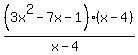 +%283x%5E2-7x-1%29%28x-4%29++%2F+%28x-4%29
