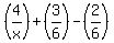 +%284%2Fx%29+%2B+%283%2F6%29+-+%282%2F6%29+