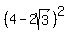 +%284-2sqrt%283%29%29%5E2+