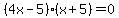 +%284x-5%29%28x%2B5%29=0+