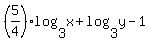 +%285%2F4%29log%283%2Cx%29+%2B+log%283%2Cy%29+-+1+