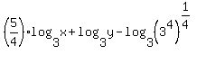 +%285%2F4%29log%283%2Cx%29+%2B+log%283%2Cy%29+-+log%283%2C%283%5E4%29%5E%281%2F4%29%29+