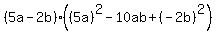 +%285a+-+2b%29%28%285a%29%5E2+-+10ab++%2B+%28-2b%29%5E2%29+