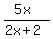 +%285x%29%2F%282x%2B2%29+