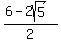 +%286+-+2sqrt%285%29+%29%2F2+