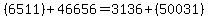 +%286511%29+%2B+46656+=+3136+%2B+%2850031%29+