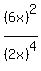 +%286x%29%5E2+%2F%282x%29%5E4+
