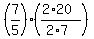 (7/5) * ((2*20)/(2*7))