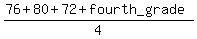 +%2876%2B80%2B72%2Bfourth_grade%29%2F4+