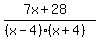 +%287x%2B28%29%2F%28%28x-4%29%28x%2B4%29%29+
