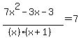 +%287x%5E2-3x-3%29%2F%28%28x%29%28x%2B1%29%29=+7+