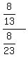 +%288%2F13%29+%2F+%288%2F23%29+