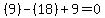 +%289%29-%2818%29%2B+9+=+0+