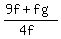 +%289f%2Bfg%29%2F%284f%29+