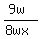+%289w%29%2F%288wx%29
