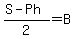 +%28S-Ph%29%2F2=B