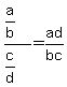 +%28a%2Fb%29%2F%28c%2Fd%29+=+ad%2Fbc+