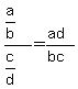 +%28a%2Fb%29%2F%28c%2Fd%29+=+%28ad%29%2F%28bc%29+