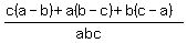 +%28c%28a-b%29+%2Ba%28b-c%29+%2Bb%28c-a%29%29%2F%28abc%29