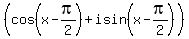 +%28cos%28x-+pi%2F2%29+%2B+i+sin+%28x-pi%2F2%29%29+