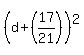 +%28d%2B%2817%2F21%29%29%5E2+