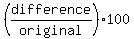 +%28difference%2Foriginal%29%2A+100+