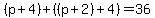 +%28p%2B4%29+%2B+%28%28p%2B2%29%2B4%29+=+36+