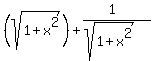 +%28sqrt%281+%2B+x%5E2%29%29+%2B+%281%29%2F%28sqrt%281+%2B+x%5E2%29%29+
