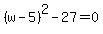 +%28w-5%29%5E2-27=0+