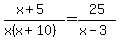 +%28x%2B5%29%2F%28x%28x%2B10%29%29+=+25%2F%28x-3%29+
