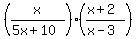 +%28x%2F%285x%2B10%29%29+%2A+%28%28x%2B2%29%2F%28x-3%29%29