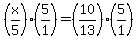 +%28x%2F5%29%285%2F1%29=%2810%2F13%29%285%2F1%29+