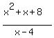 +%28x%5E2%2Bx+%2B8%29%2F%28x-4%29