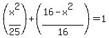 +%28x%5E2%2F25%29+%2B+%28%2816+-+x%5E2%29%2F16%29+=+1+