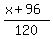 +%28x+%2B+96%29+%2F+120