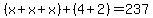 +%28x+%2B+x+%2B+x%29+%2B+%284+%2B+2%29+=+237+