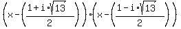 (x-((1+i*sqrt(13))/2))(x-((1-i*sqrt(13))/2))