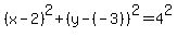 +%28x-2%29%5E2+%2B+%28y+-+%28-3%29%29%5E2+=+4%5E2+
