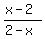 +%28x-2%29+%2F+%282-x%29+